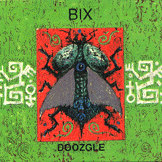 bix: doozgle